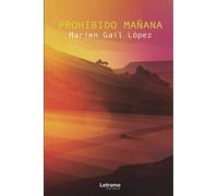 Prohibido mañana: 1 (Novela)
