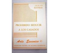 Prohibido Seducir a los Casados