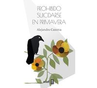 Prohibido suicidarse en primavera (Biblioteca Edaf)