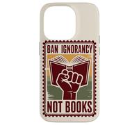 Prohibir la ignorancia, no los libros, la censura Carcasa para iPhone 14 Pro