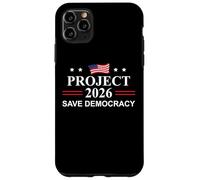 Project 2026 Save Democracy Defend Protest Fight Oligarchy Carcasa para iPhone 11 Pro Max