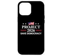 Project 2026 Save Democracy Defend Protest Fight Oligarchy Carcasa para iPhone 12 Pro Max