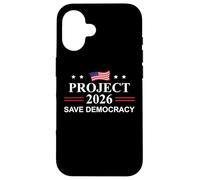 Project 2026 Save Democracy Defend Protest Fight Oligarchy Carcasa para iPhone 16