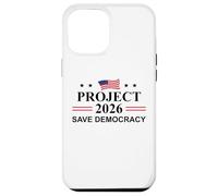 Project 2026 Save Democracy No Kings Protest Fight Oligarchy Carcasa para iPhone 12 Pro Max