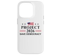 Project 2026 Save Democracy No Kings Protest Fight Oligarchy Carcasa para iPhone 14 Pro