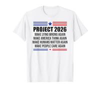 Project 2026 Sign Make Lying Wrong Again Make America Think Camiseta