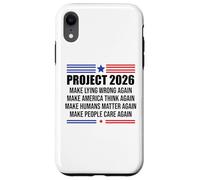 Project 2026 Sign Make Lying Wrong Again Make America Think Carcasa para iPhone XR