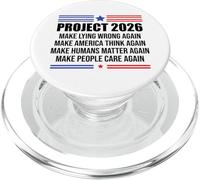 Project 2026 Sign Make Lying Wrong Again Make America Think PopSockets PopGrip para MagSafe