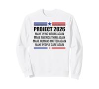 Project 2026 Sign Make Lying Wrong Again Make America Think Sudadera