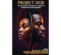 Project 2030: The Agenda for Black America