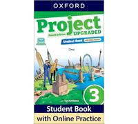 Project 3. Student's Book with Online Practice 4th Edition Upgraded (Project Fourth Edition Upgraded)