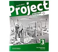 Project 3. Workbook Pack 4th Edition (Project Fourth Edition)