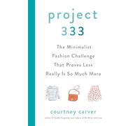 Project 333: The Minimalist Fashion Challenge That Proves Less Really is So Much More