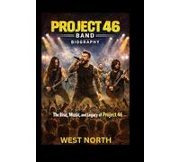 PROJECT 46 BAND BIOGRAPHY: The Rise, Music, and Legacy of Project 46