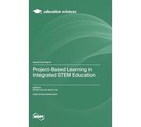 Project-Based Learning in Integrated STEM Education