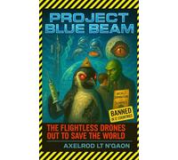 Project Blue Beam (This is satire…)