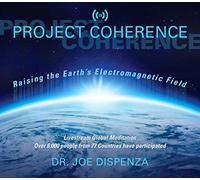Project Coherence: Raising The Earth's Electromagnetic Field