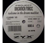 Project Dreamer Force - Welcome in the Dream Machine [Vinilo]