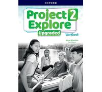 Project Explore 2. Workbook Upgraded: Print Student Workbook (Project Fifth Edition Upgraded)