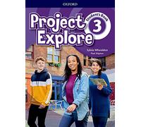 Project Explore 3. Student's Book: Vol. 3 (Project Fifth Edition)