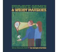 Project Gemini & Wendy Martinez - Time Stands Still / Le temps s'arrete [Vinilo]