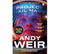 Project Hail Mary – Del autor superventas del Sunday Times de The Martian – Próximamente película