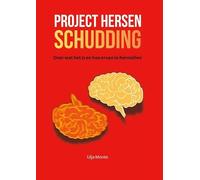 Project hersenschudding: Over wat het is en hoe ervan te herstellen