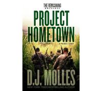 Project Hometown: A Remaining Universe Prequel Story (Lee Harden Series (The Remaining Universe))