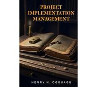 PROJECT IMPLEMENTATION MANAGEMENT