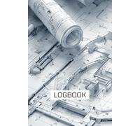 Project Logbook - Logbook for Engineers, Architects, Scientists and Students | Paper for Drafting and Calculations | Notebook for Architects, ... | Construction Design, Drawing and Planning