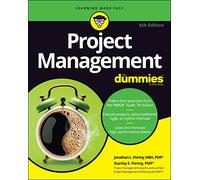 Project Management For Dummies – For Dummies (Business & Personal Finance) – 6.ª edición