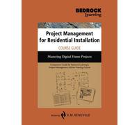 Project Management for Residential Installation Course Guide: Mastering Digital Home Projects