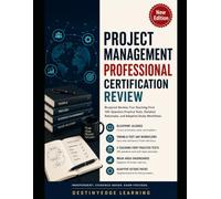 Project Management Professional Certification Review: Blueprint Review, Five Teaching-First 100-Question Practice Tests, Detailed Rationales, and Adaptive Study Workflows