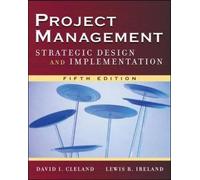 [Project Management: Strategic Design and Implementation] (By: David L. Cleland) [published: September, 2006]