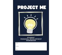 Project Me: Student Personal Development A5 Workbook