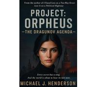 Project Orpheus: The Dragunov Agenda