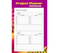 Project Planner Notebook Stay Organised & Focused on Your Goals: A Simple Yet Effective 100-Page Organiser to Track Projects, Manage Tasks, and Meet ... Work, Study, or Personal Planning (6" x 9")