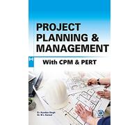 Project Planning and Management with CPM & PERT