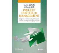Project portfolio management. Logiche e strumenti per creare valore con il portafoglio progetti (Leading management)
