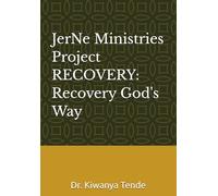 Project RECOVERY: Recovery God's Way