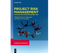 Project Risk Management: Managing Software Development Risk