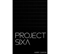 Project Sixa (Shadow Agent 4: Jason Black)