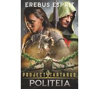 Project Tartarus: Politeia (A Greek Mythology LitRPG Adventure)