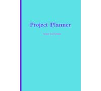 Project Tracker: Notebook For Tracking Project Plans, Ideas and Stages.