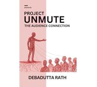 PROJECT UNMUTE - THE AUDIENCE CONNECTION