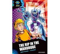 Project X Alien Adventures: Dark Blue Book Band, Oxford Level 16: The Rip in the Wardrobe