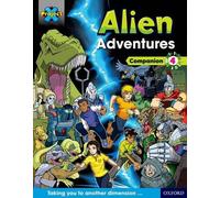 Project X Alien Adventures: Dark Blue Dark Red + Book Bands, Oxford Levels 15-20: Companion 4 (Project X ^IAlien Adventures^R)