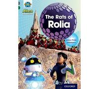 Project X Alien Adventures: Grey Book Band, Oxford Level 12: The Rats of Rolia