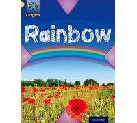 Project X Origins: Yellow Book Band, Oxford Level 3: Weather: Rainbow