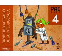 Projecte d'Activació de la Intel·ligència. PAI 2000. 4 Educació Primària